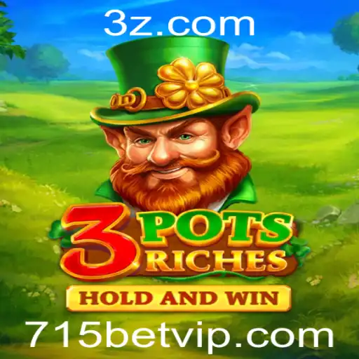 Descubra o Fascinante Jogo 3potsRiches com 715bet