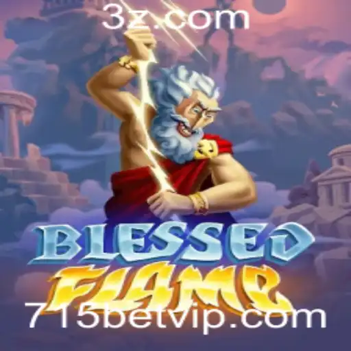 Guia Completo para o Jogo BlessedFlame e a Influência de 715bet